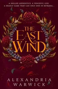 The East Wind - Alexandria Warwick
