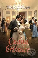 Cudná hříšnice - Alissa Johnson - kniha z kategorie Romantická