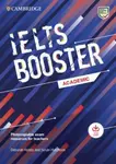 Cambridge English Exam Boosters IELTS Booster Academic with Photocopiable Exam Resources For Teachers - Susan Hutchison, Deborah Hobbs