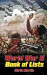 World War II: Book of Lists - Chris Martin