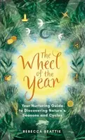 The Wheel of the Year - Rebecca Beattie