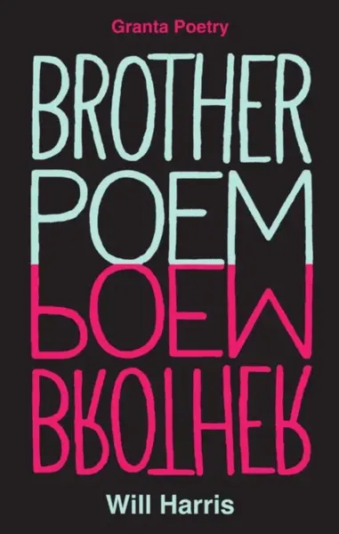 Brother Poem - Will Harris