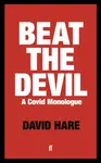 Beat the Devil - David Hare
