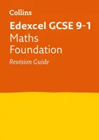 Edexcel GCSE 9-1 Maths Foundation Revision Guide - Collins GCSE