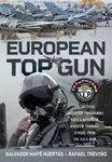 European Top Gun - Salvador Mafe Huertas, Rafael Trevino Martinez