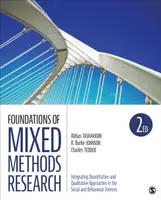 Foundations of Mixed Methods Research - Robert Burke Johnson, Abbas Tashakkori, Charles B. Teddlie