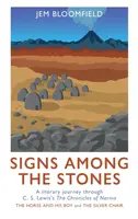 Signs Among The Stones - Jem Bloomfield