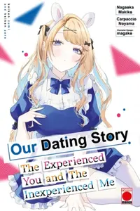 Our Dating Story Volume 7 - Nagaoka Makiko