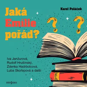 Jaká Emílie pořád? - Karel Poláček - audiokniha