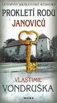 Prokletí rodu Janoviců (poškozená) - Vlastimil Vondruška