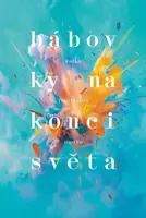 Bábovky na konci světa (poškozená) - Radka Třeštíková