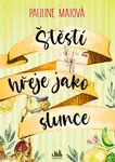 E-kniha: Štěstí hřeje jako slunce od Maiová Pauline