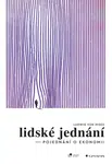 Kniha: Lidské jednání od Mises von Ludwig