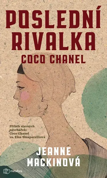 E-kniha: Poslední rivalka Coco Chanel od Mackinová Jeanne