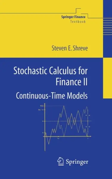 Stochastic Calculus for Finance II - Steven Shreve