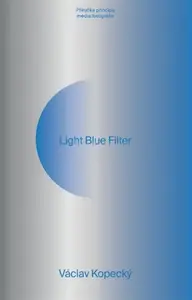 Light Blue Filter - Václav Kopecký