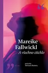 A všechno ztichlo (poškozená) - Mareike Fallwickl
