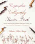 Copperplate Calligraphy Practice Book - Christen Allocco Turney