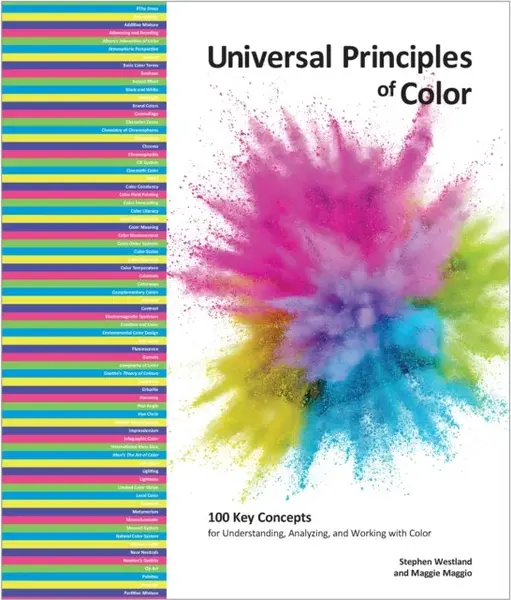 Universal Principles of Color - Maggie Maggio, Stephen Westland