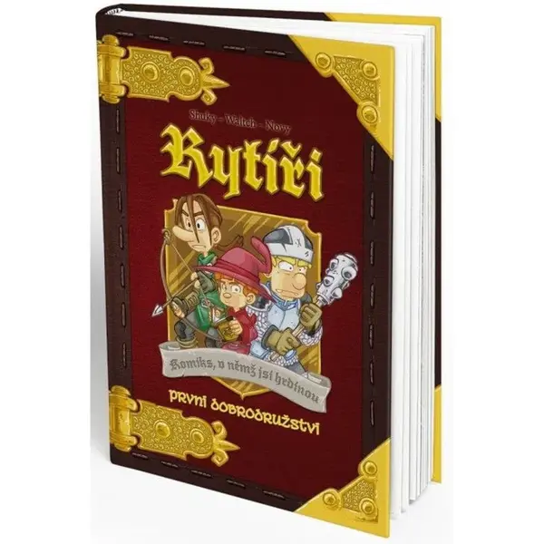 Komiks, v ktorom si hrdinom Rytieri