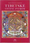 Tibetská léčení zvukem + CD
