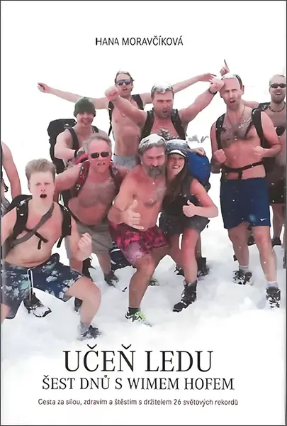 Učeň ledu Šest dnů s Wimem Hofem