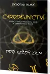 Čarodějnictví pro každý den