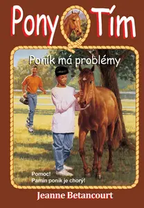 Poník má problémy (Pony Tím 3)