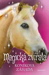Magická zvířata Koníkova záhada (6. díl)