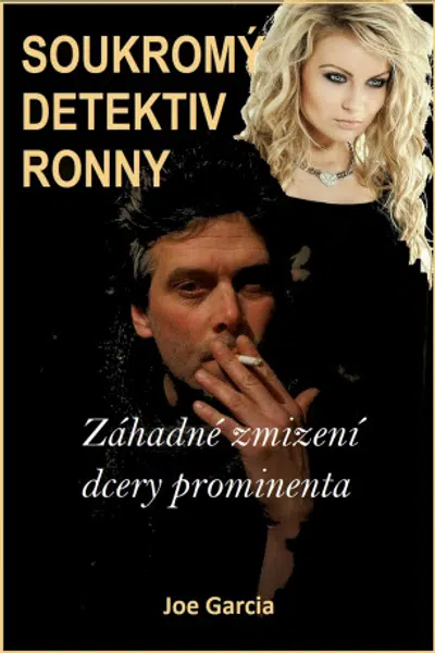 Záhadné zmizení dcery prominenta - Joe Garcia - e-kniha