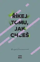 Říkej tomu, jak chceš - Brigid Kemmererová - e-kniha