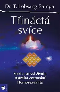Třináctá svíce - T. Lobsang Rampa