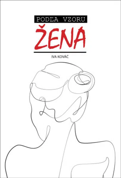 Podľa vzoru žena - Iva Kováč