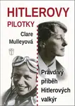 Hitlerovy pilotky - Clare Mulleyová