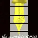 Complete Stories Franz Kafka - Franz Kafka