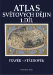 Atlas světových dějin, 1. díl, Pravěk – Středověk