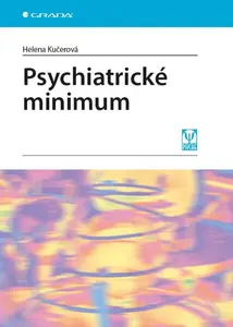 Psychiatrické minimum - Helena Kučerová