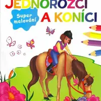 Veselá pastelka-Jednorožci a koníci