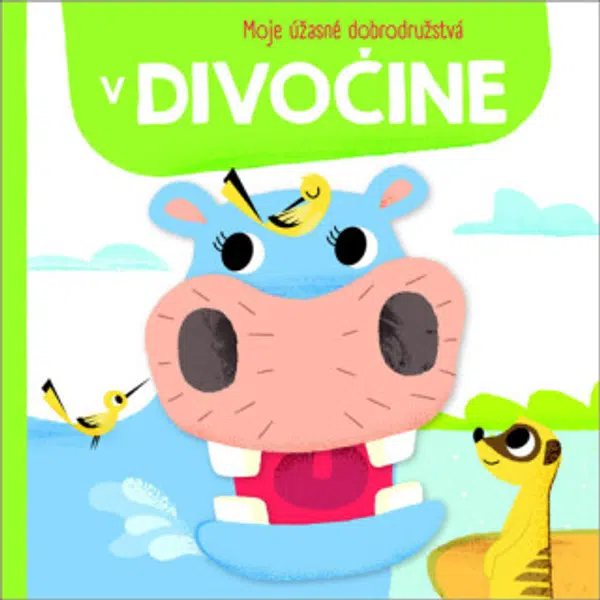 Moje úžasné dobrodružstvá v divočine