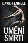 Umění smrti - David Fennell
