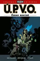 Ú.P.V.O. 11 - Černá bohyně - Mike Mignola, John Arcudi