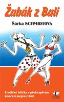 Žabák z Bali - Šárka Schmidtová - e-kniha