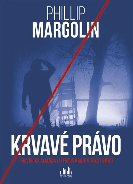 Krvavé právo - Phillip Margolin