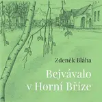 Bejvávalo v Horní Bříze - Zdeněk Bláha
