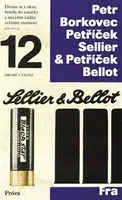Petříček Sellier & Petříček Bellot - Petr Borkovec