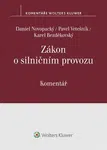 Zákon o silničním provozu - Komentář - Daniel Novopacký