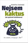 Nejsem kaktus - Kateřina Jasinská