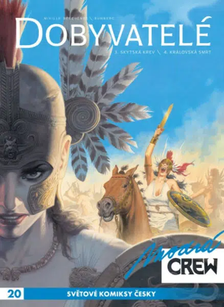Modrá CREW 20 - Dobyvatelé 3+4 - Sylvain Runberg, Miville-Deschenes François