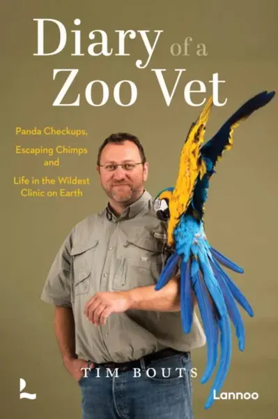 Diary of a Zoo Vet - Tim Bouts