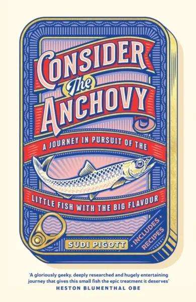Consider the Anchovy - Sudi Pigott